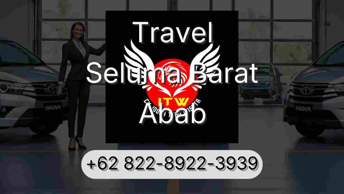 Travel Seluma Barat Abab