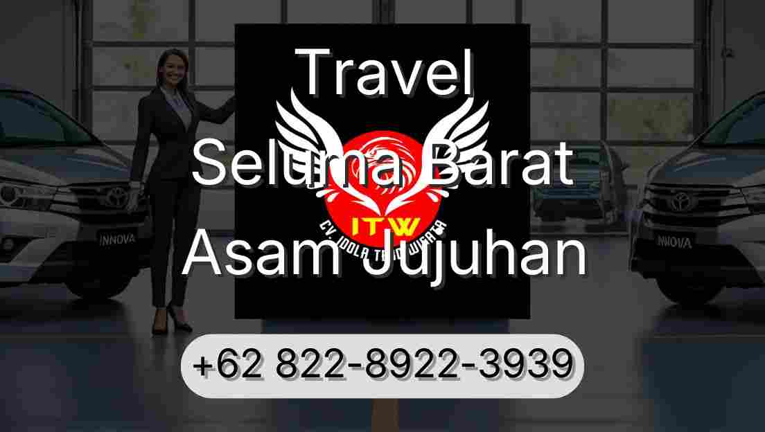 Travel Seluma Barat Asam Jujuhan