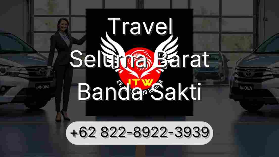Travel Seluma Barat Banda Sakti