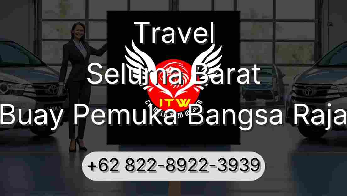 Travel Seluma Barat Buay Pemuka Bangsa Raja
