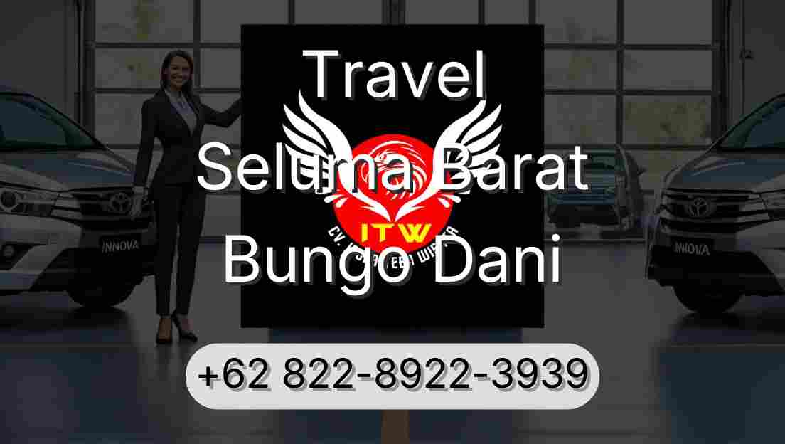 Travel Seluma Barat Bungo Dani