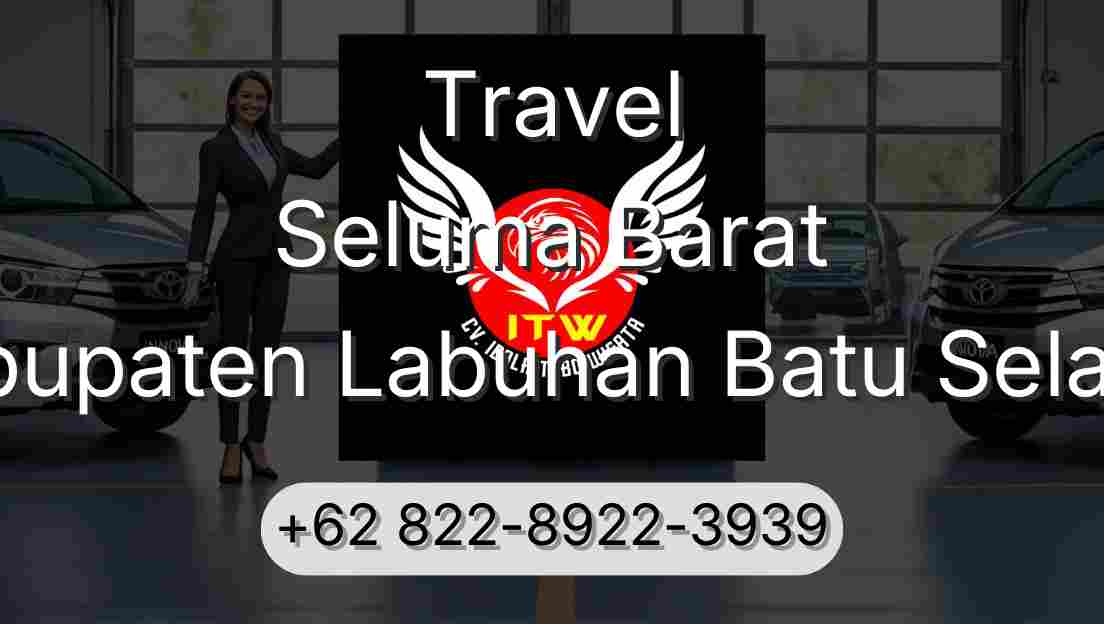 Travel Seluma Barat Kabupaten Labuhan Batu Selatan