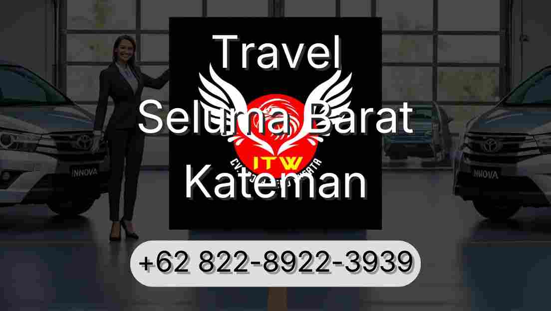 Travel Seluma Barat Kateman