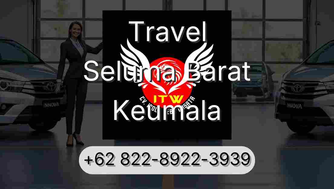 Travel Seluma Barat Keumala