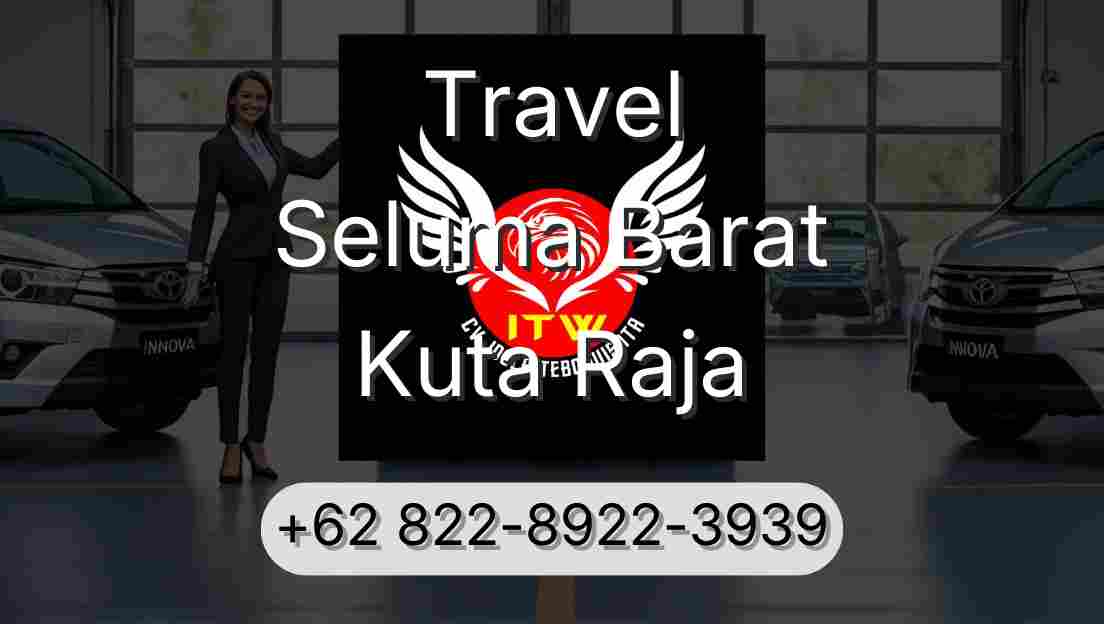 Travel Seluma Barat Kuta Raja