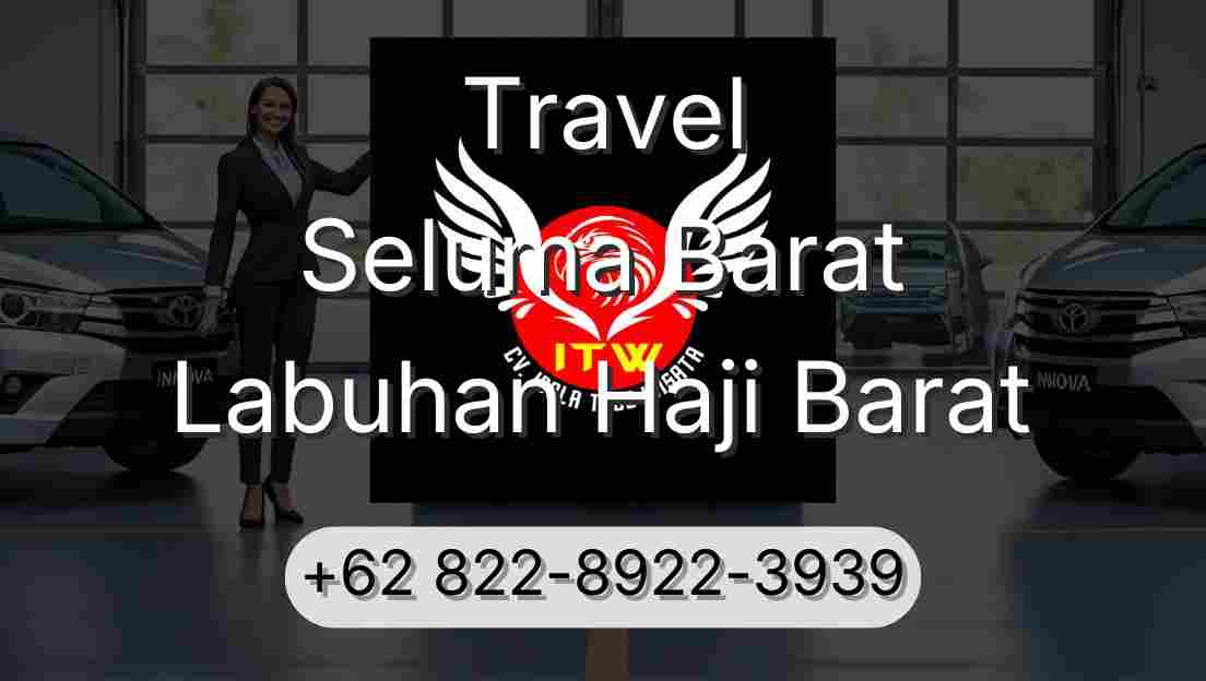 Travel Seluma Barat Labuhan Haji Barat