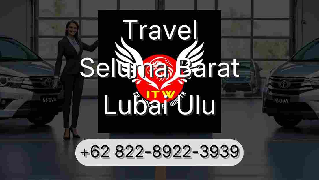 Travel Seluma Barat Lubai Ulu