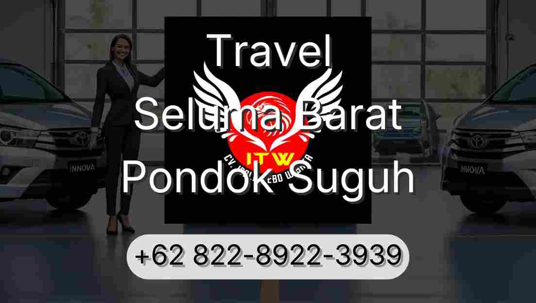 Travel Seluma Barat Pondok Suguh