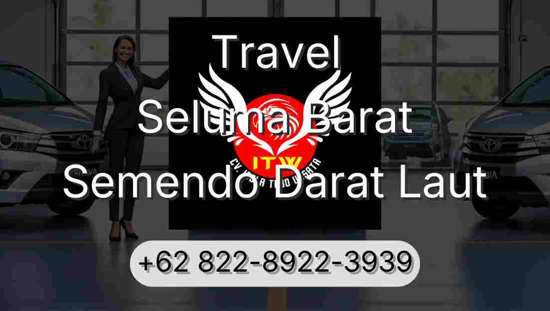Travel Seluma Barat Semendo Darat Laut