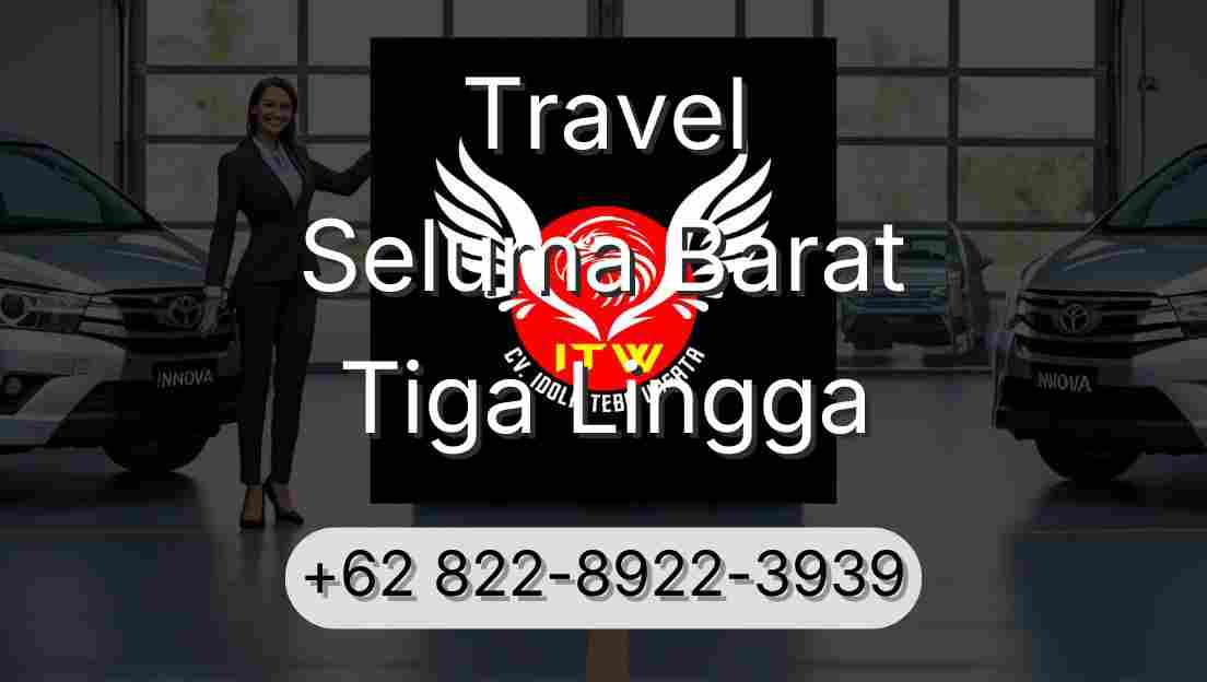 Travel Seluma Barat Tiga Lingga