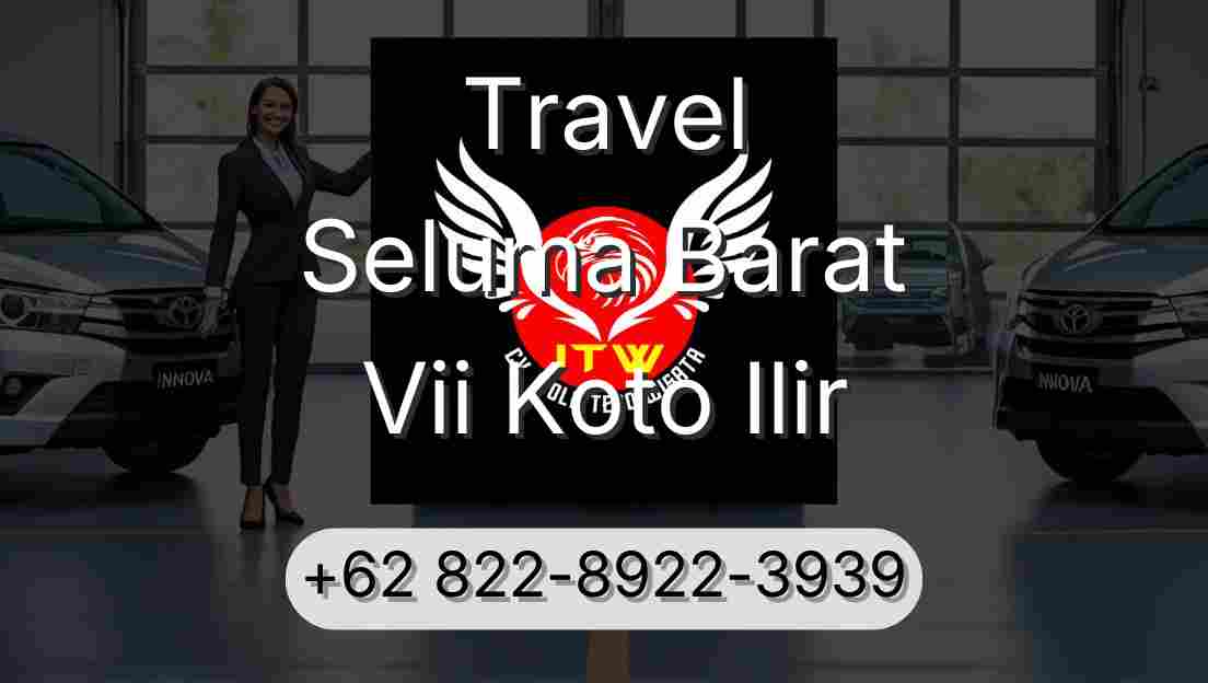 Travel Seluma Barat Vii Koto Ilir