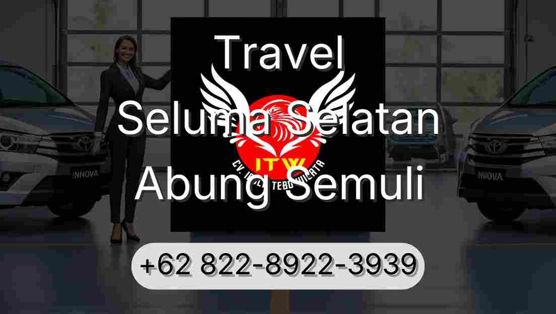 Travel Seluma Selatan Abung Semuli