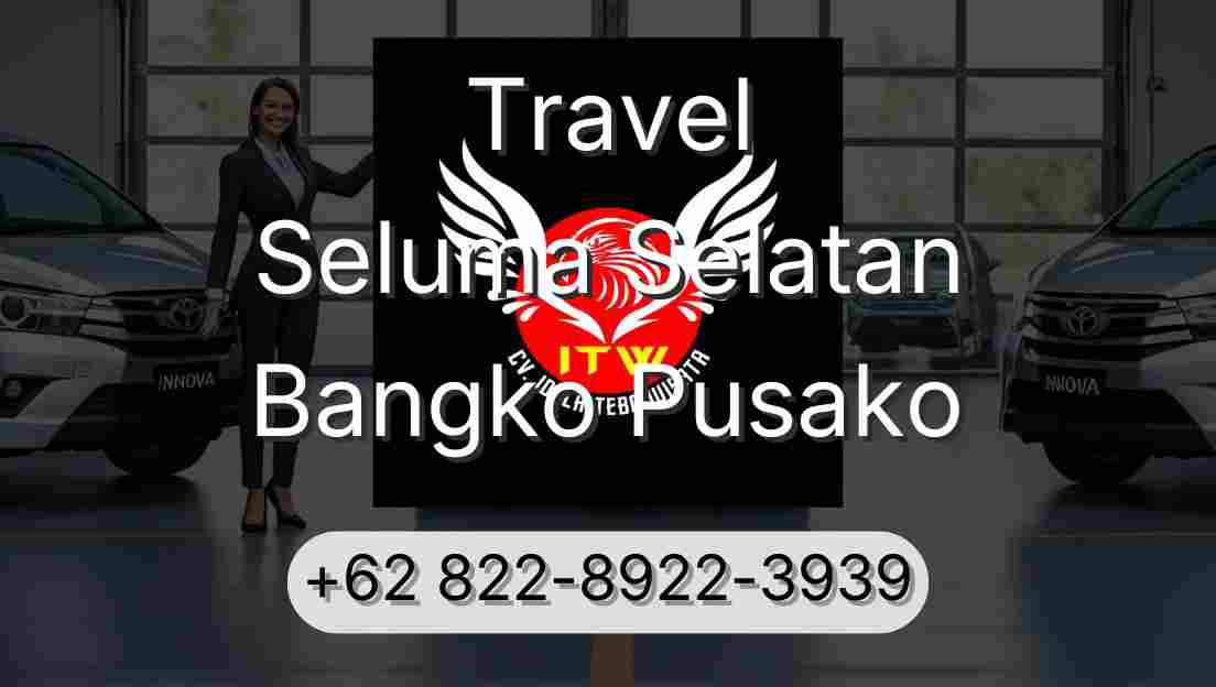 Travel Seluma Selatan Bangko Pusako
