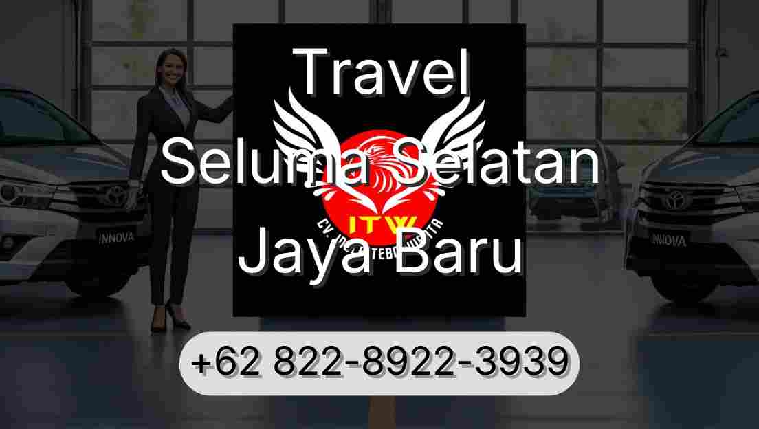 Travel Seluma Selatan Jaya Baru