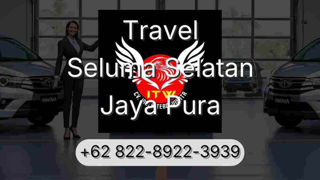 Travel Seluma Selatan Jaya Pura