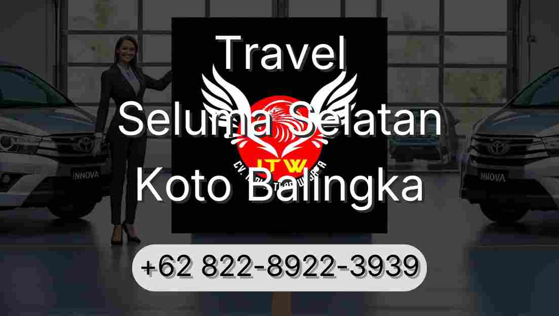 Travel Seluma Selatan Koto Balingka