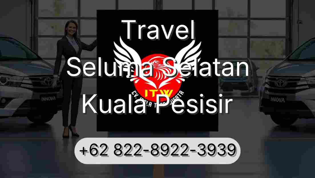 Travel Seluma Selatan Kuala Pesisir