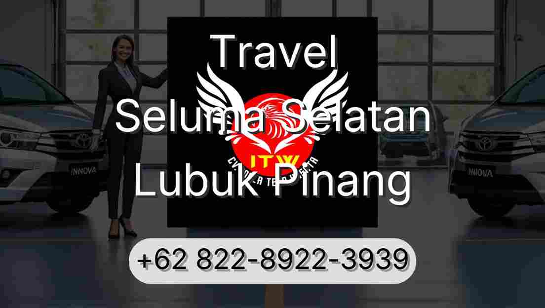 Travel Seluma Selatan Lubuk Pinang
