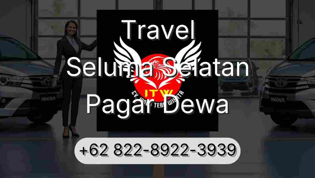 Travel Seluma Selatan Pagar Dewa