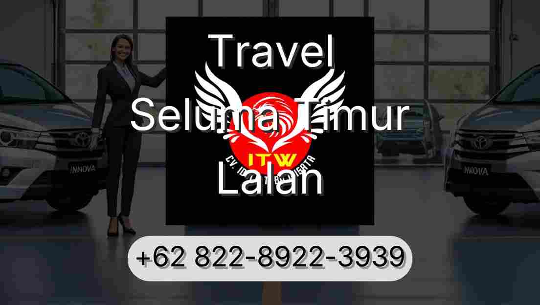 Travel Seluma Timur Lalan