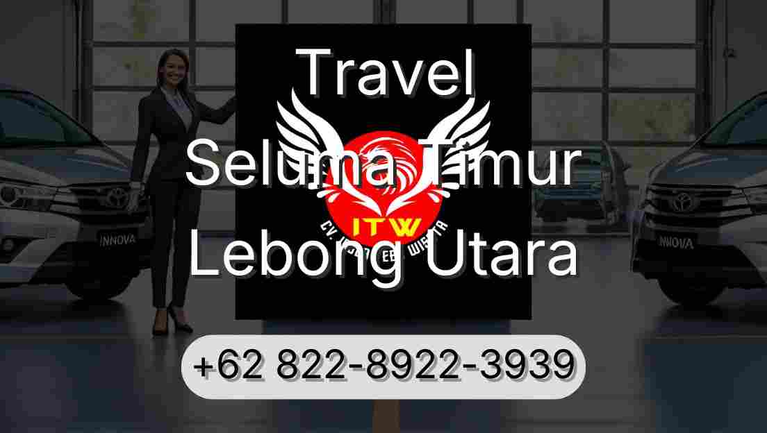 Travel Seluma Timur Lebong Utara