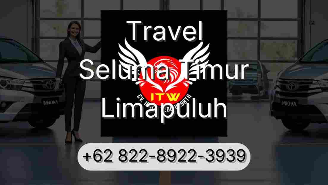 Travel Seluma Timur Limapuluh