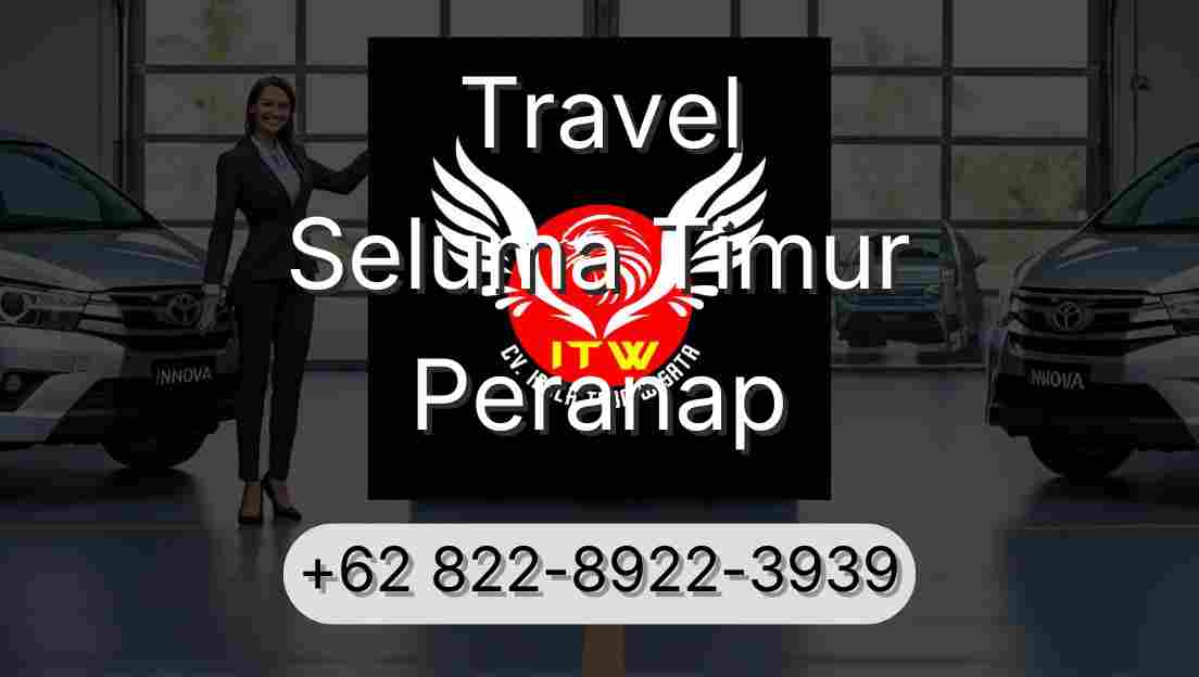Travel Seluma Timur Peranap