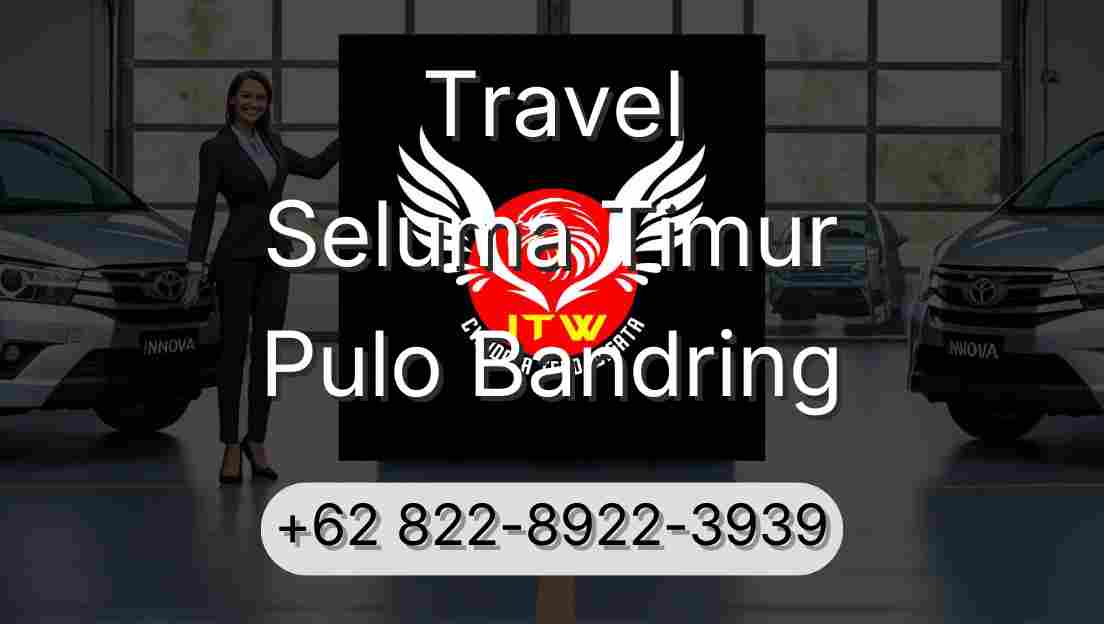 Travel Seluma Timur Pulo Bandring