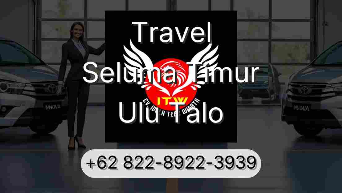 Travel Seluma Timur Ulu Talo