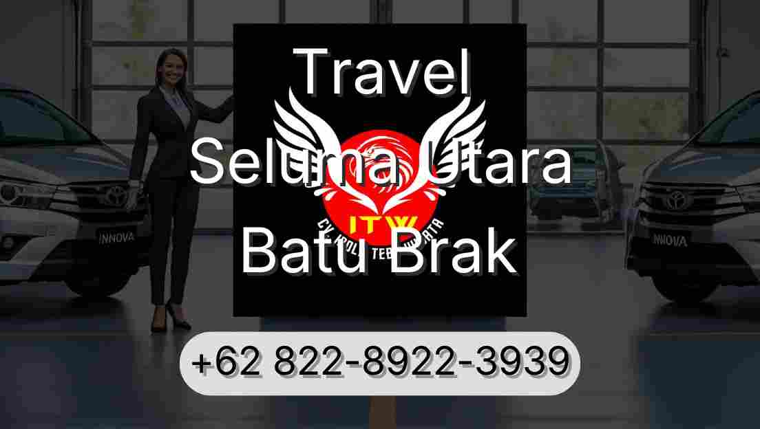 Travel Seluma Utara Batu Brak