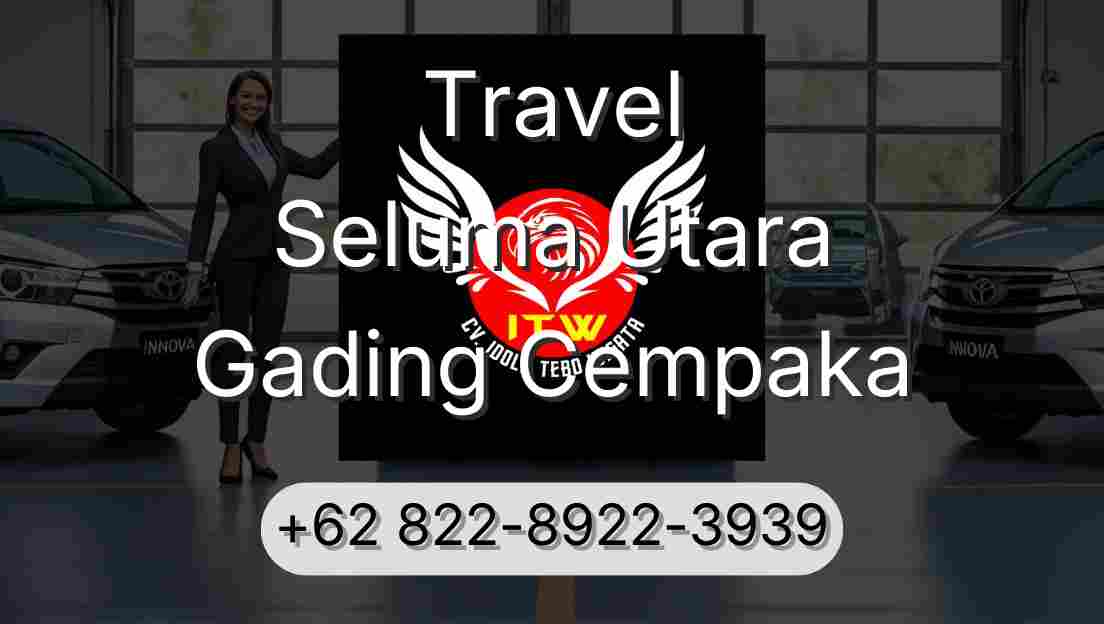 Travel Seluma Utara Gading Cempaka