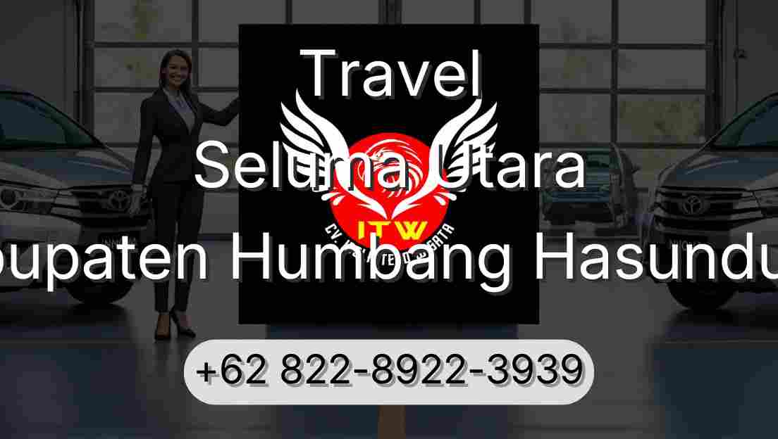 Travel Seluma Utara Kabupaten Humbang Hasundutan