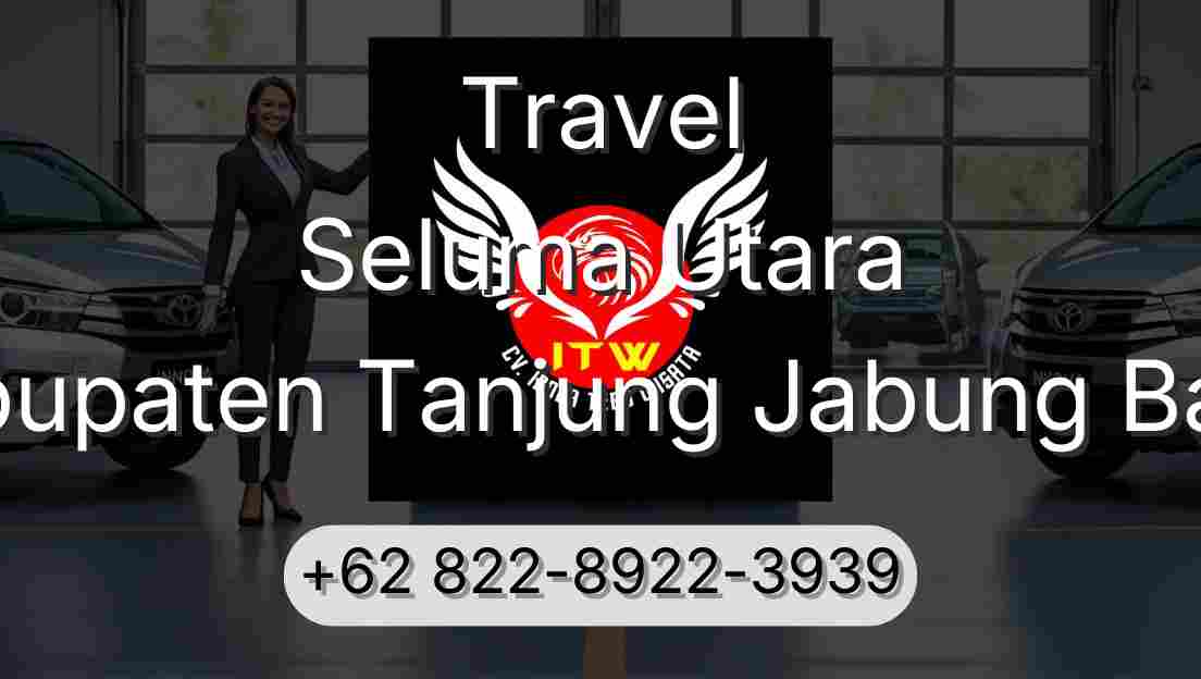 Travel Seluma Utara Kabupaten Tanjung Jabung Barat