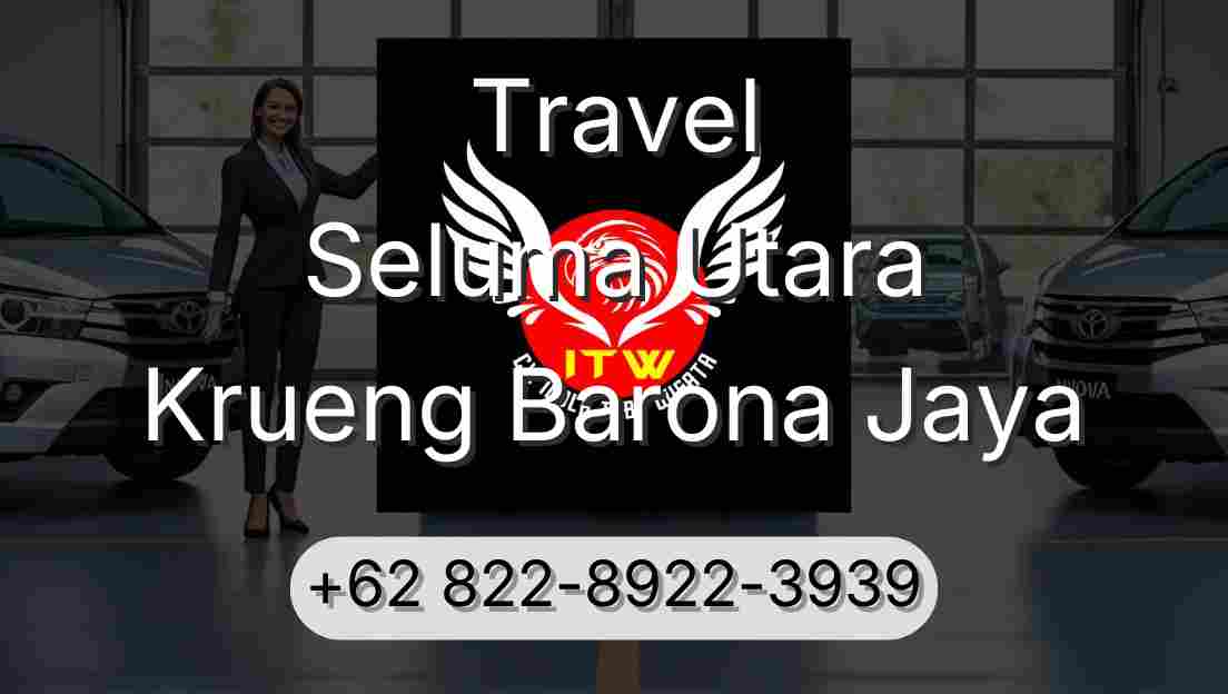 Travel Seluma Utara Krueng Barona Jaya
