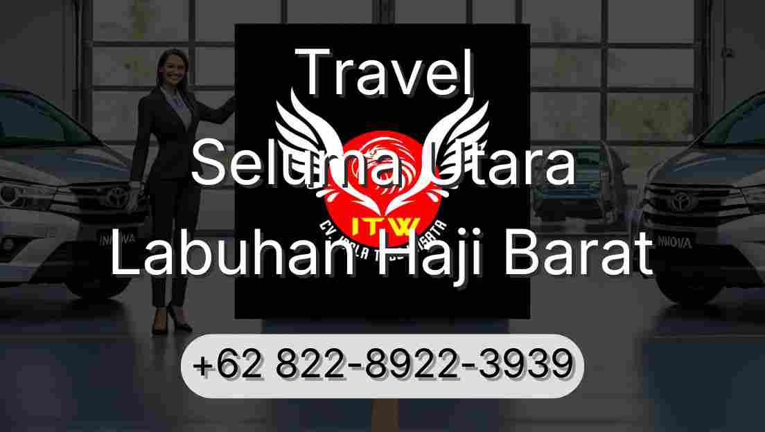 Travel Seluma Utara Labuhan Haji Barat
