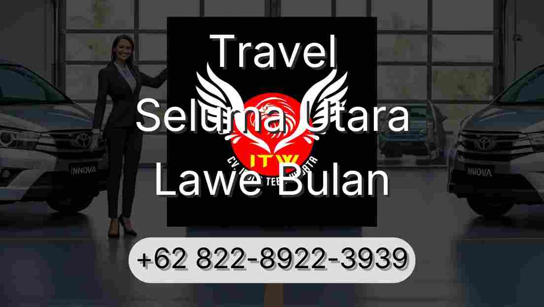 Travel Seluma Utara Lawe Bulan