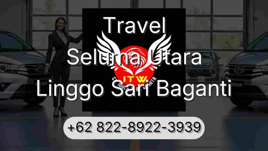 Travel Seluma Utara Linggo Sari Baganti