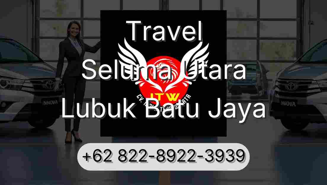 Travel Seluma Utara Lubuk Batu Jaya