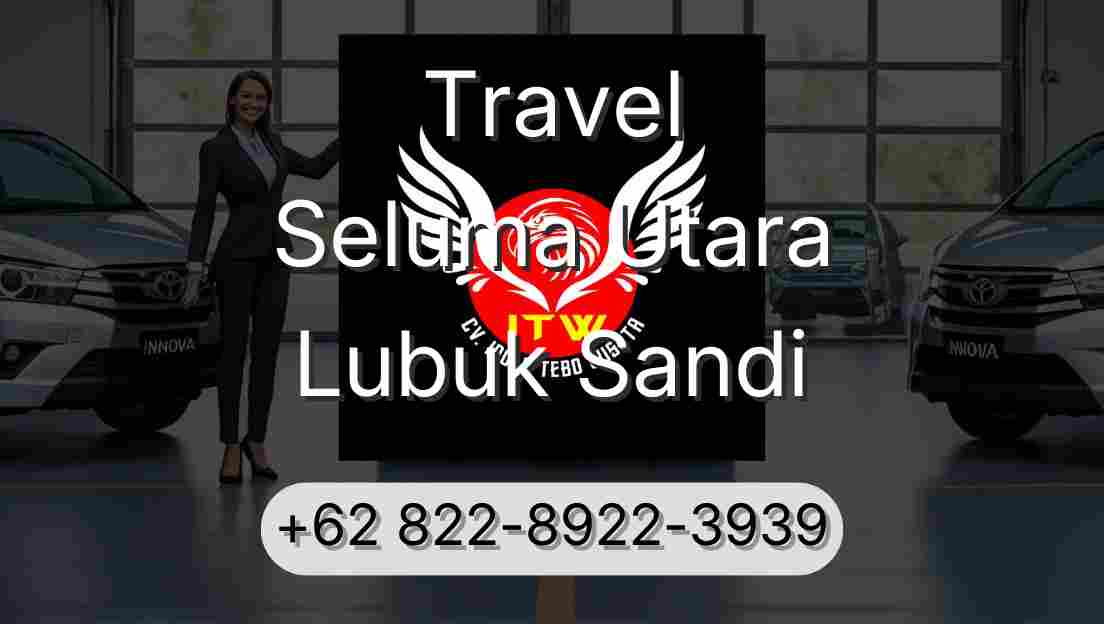 Travel Seluma Utara Lubuk Sandi