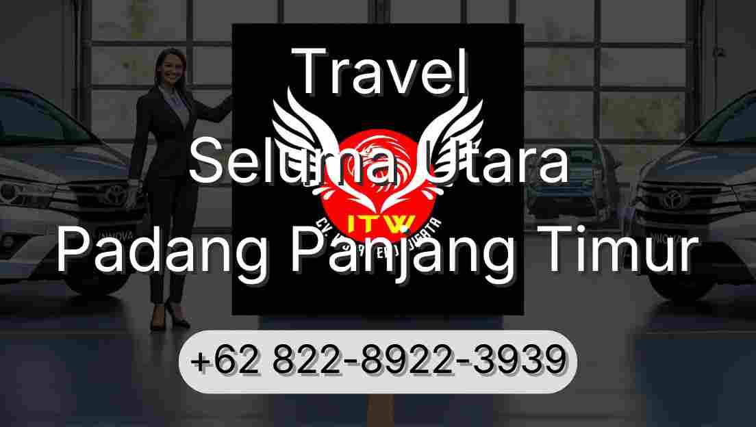 Travel Seluma Utara Padang Panjang Timur