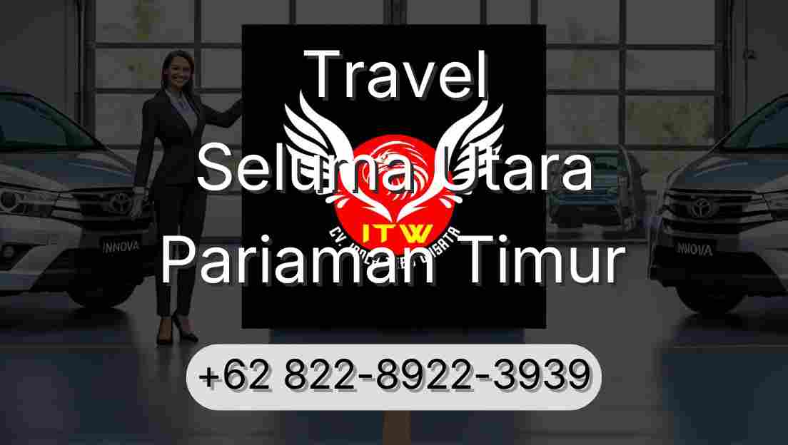Travel Seluma Utara Pariaman Timur