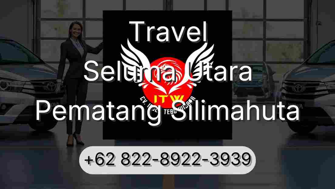 Travel Seluma Utara Pematang Silimahuta
