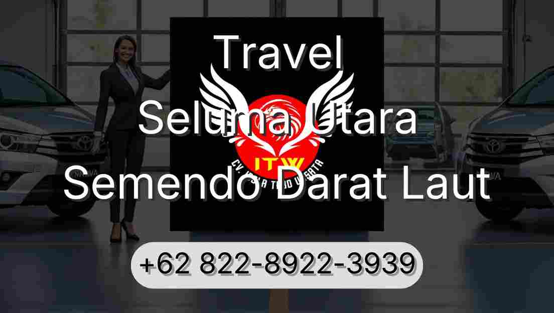 Travel Seluma Utara Semendo Darat Laut