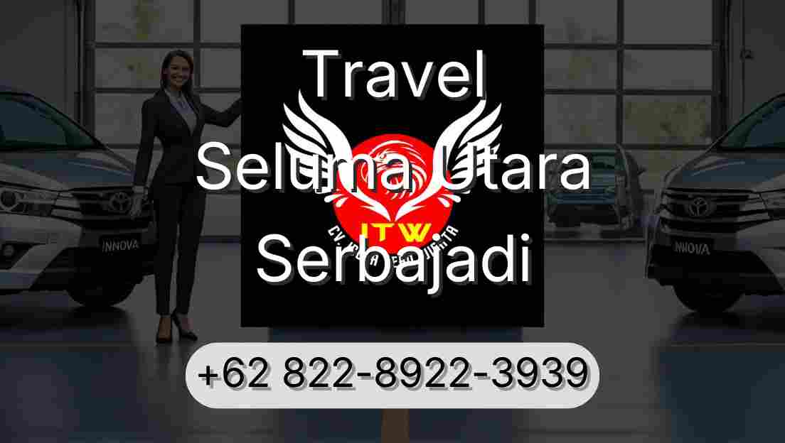 Travel Seluma Utara Serbajadi