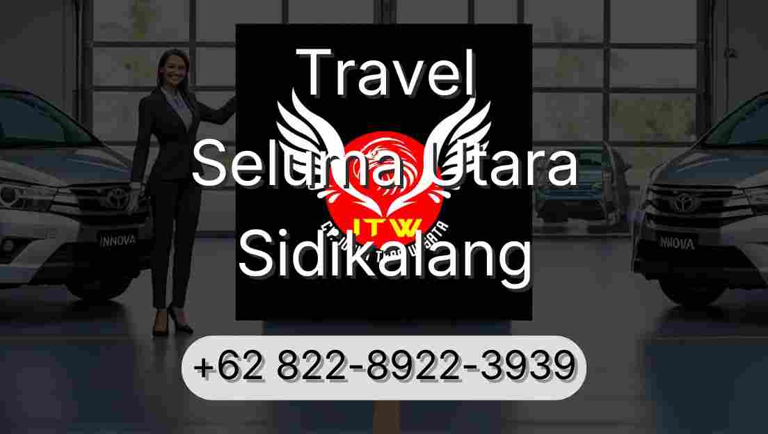 Travel Seluma Utara Sidikalang