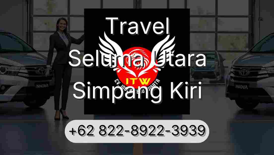 Travel Seluma Utara Simpang Kiri