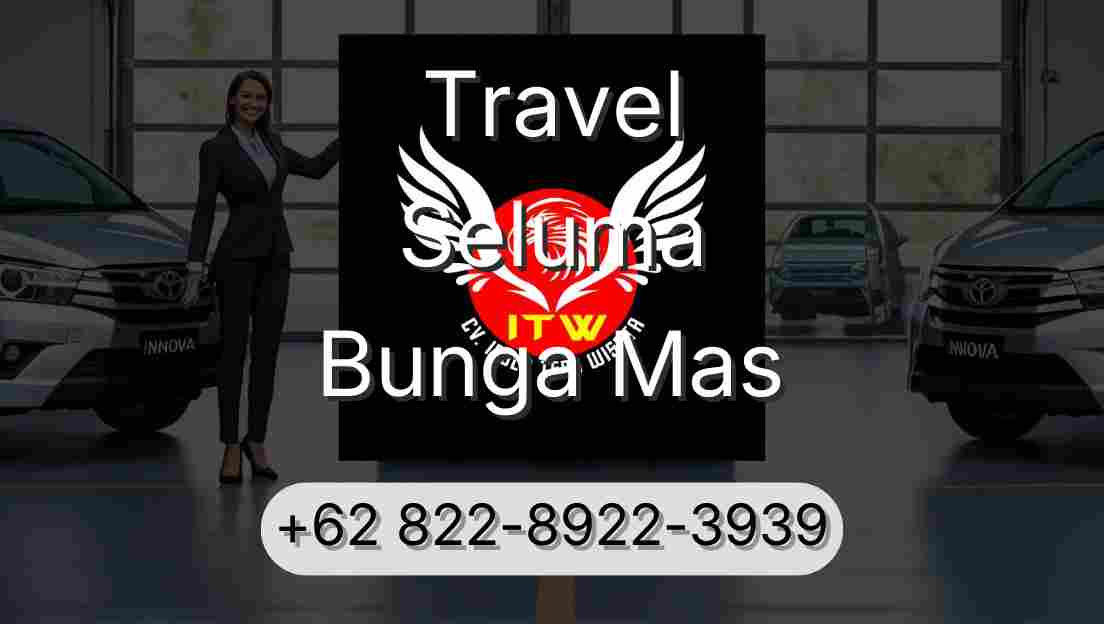 Travel Seluma Bunga Mas
