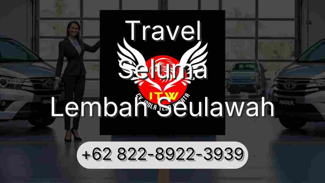 Travel Seluma Lembah Seulawah