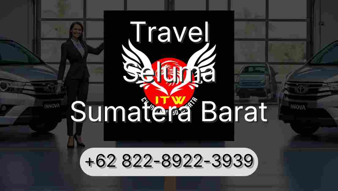 Travel Seluma Sumatera Barat