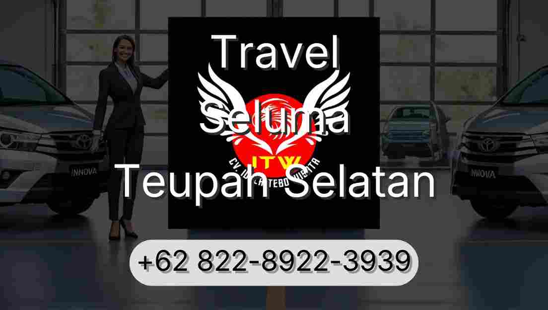 Travel Seluma Teupah Selatan